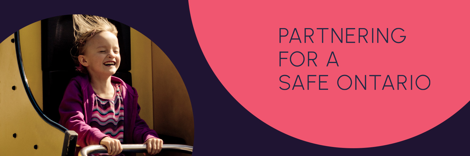 Partnering for a Safe Ontario